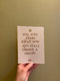 Hand-Stamped Art Print - Create A Dream